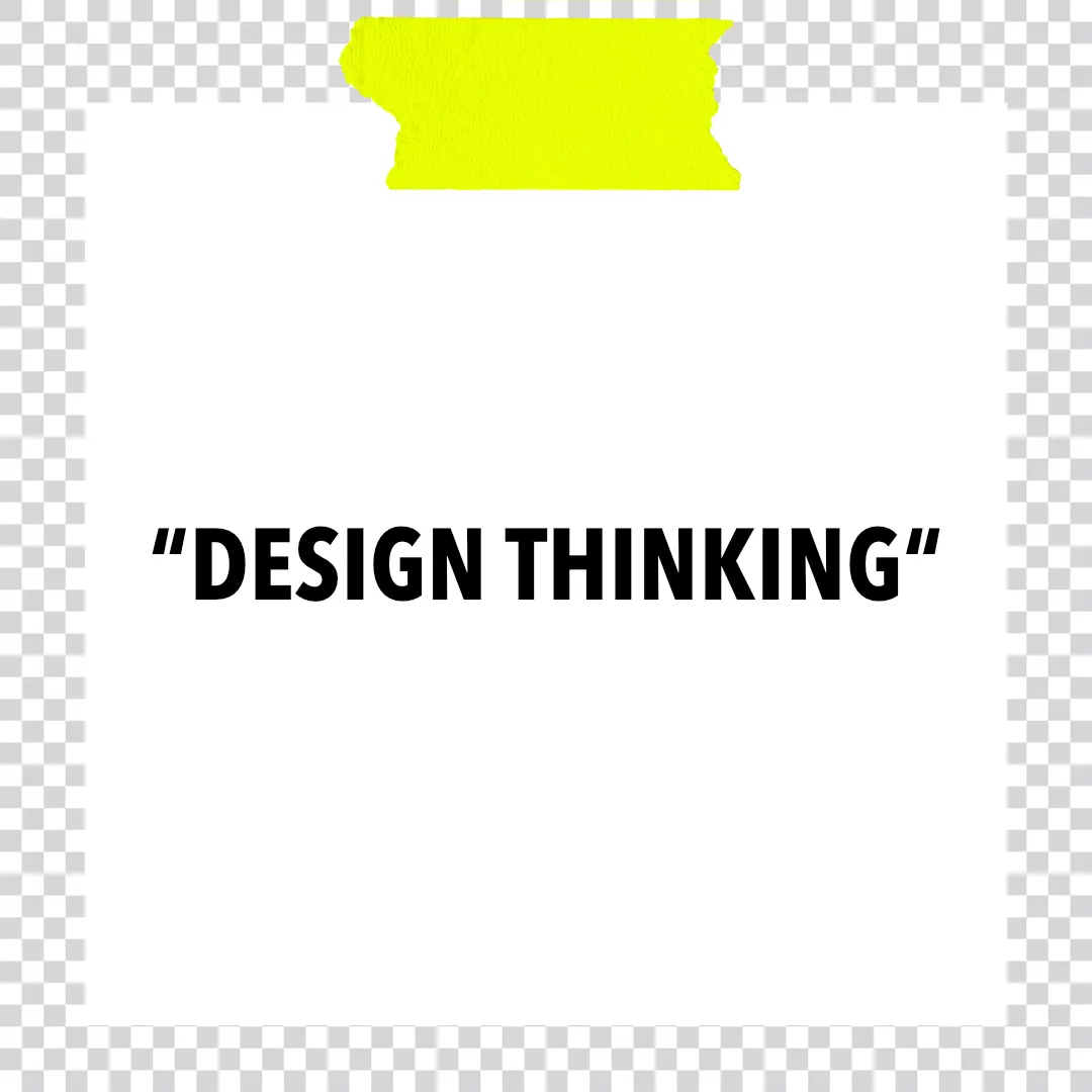 Design Thinking